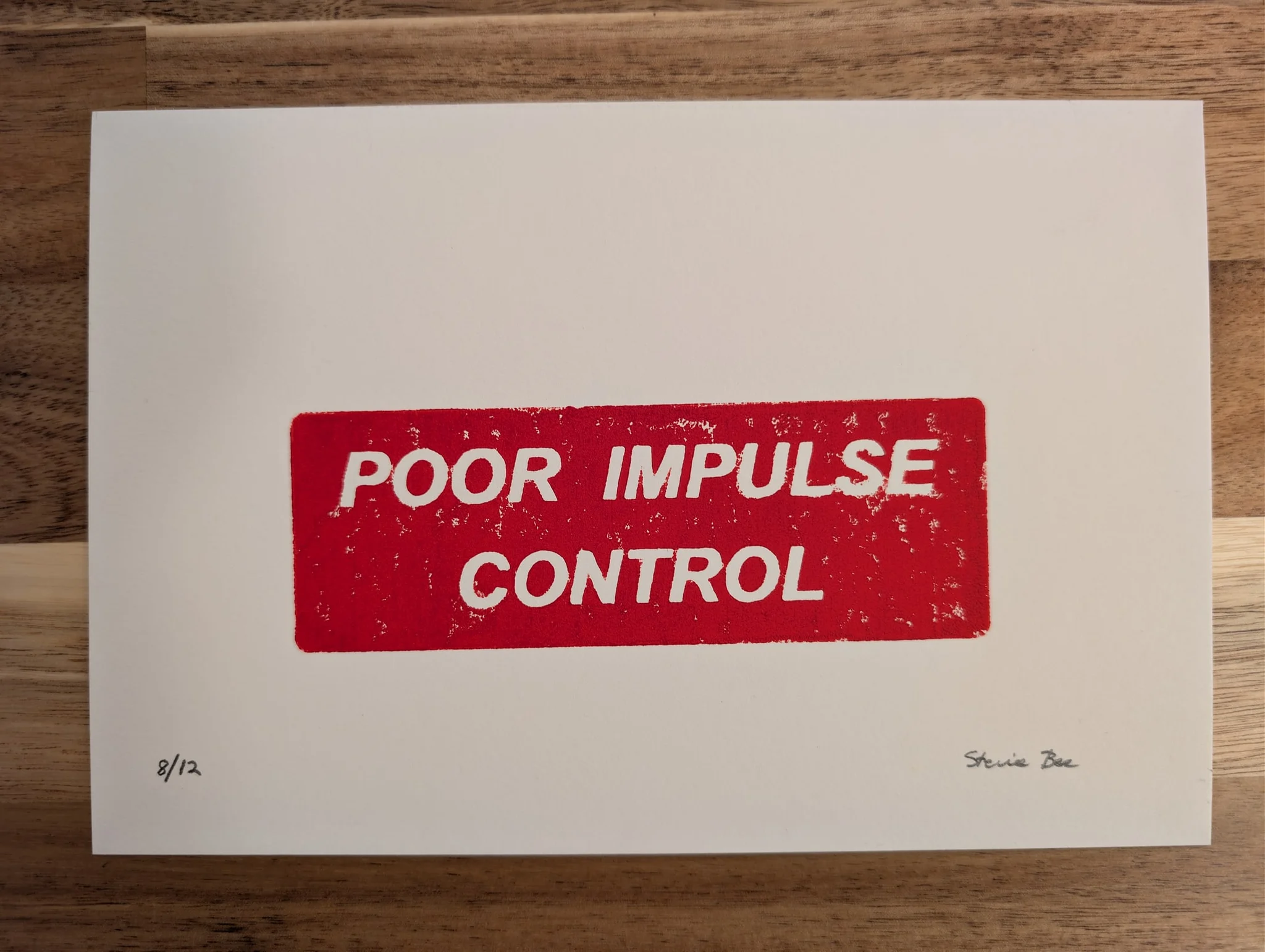 Poor Impulse Control #8